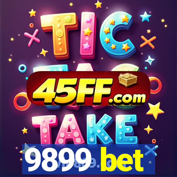 9899 bet